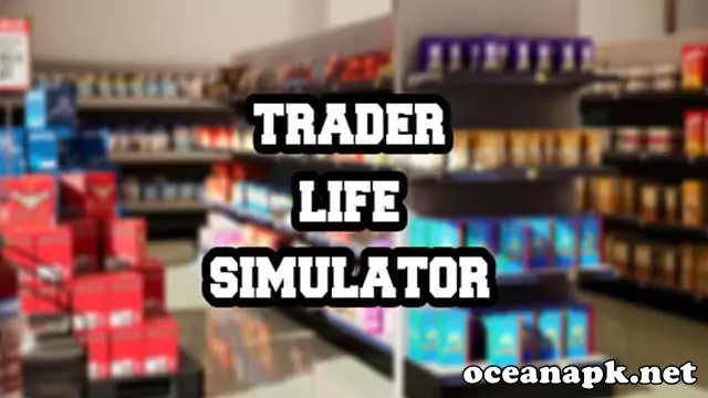 Trader Life Simulator APK Download